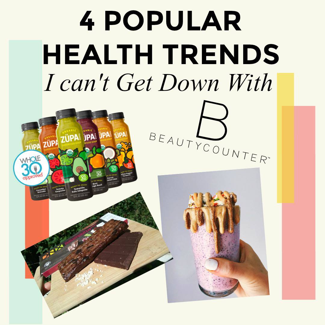 Here are 4 healthy living trends world that I really cant get down with. Drinkable soup, nut butter drip cups, DNX bar, Beauty Counter. | Thyme + JOY