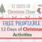Add some Christmas cheer back into your life by using this 12 days of Christmas cheer free printable in the 12 days leading up to Christmas! #christmas #free #printable
