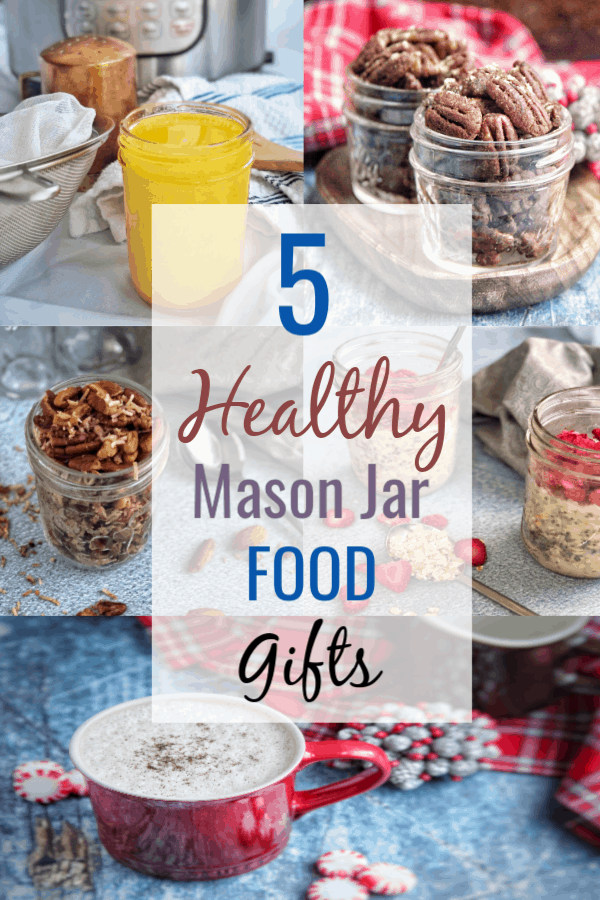 5 Healthy Mason Jar Food Gifts
