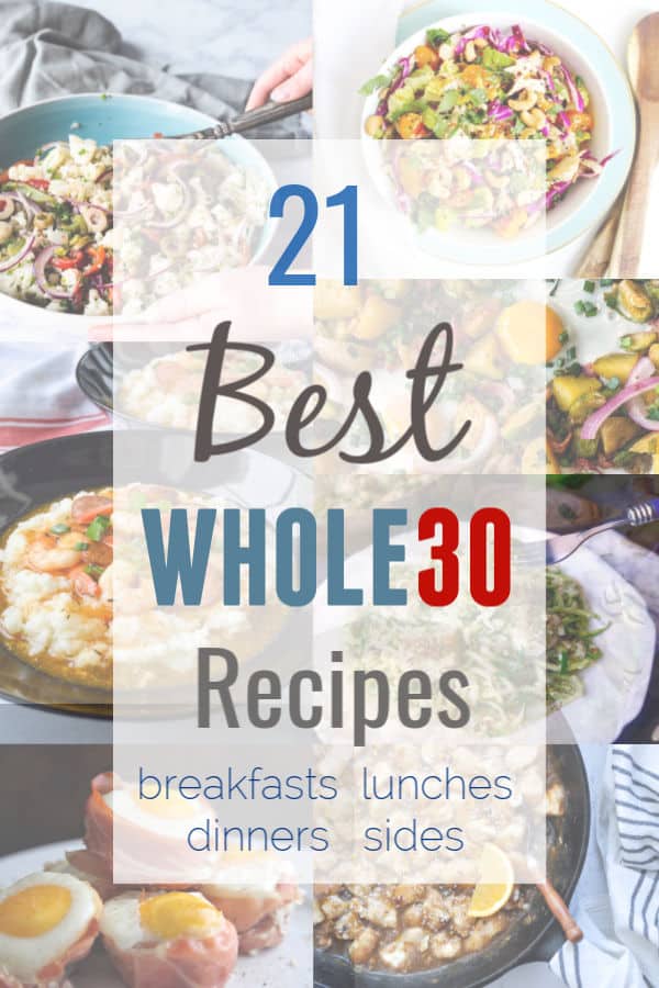This Whole30 recipe roundup features the best Whole30 recipes by paleo and whole30 bloggers. Get easy and delicious Whole30 Breakfast recipes and Whole30 side dishes and main dishes all in one post!