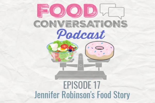 In episode 17 of the Food Conversations Podcast, Ali interviews Jennifer Robinson about body image, travel, parenting and how her relationship with food plays an important role in her career. 
