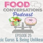 Ep 25: Toxic Gurus and Being Unlikeable